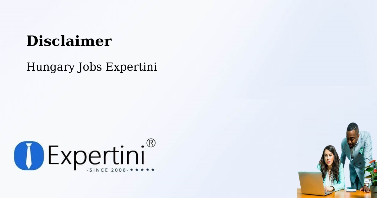 Disclaimer – Pálmonostora - Hungary Jobs Expertini