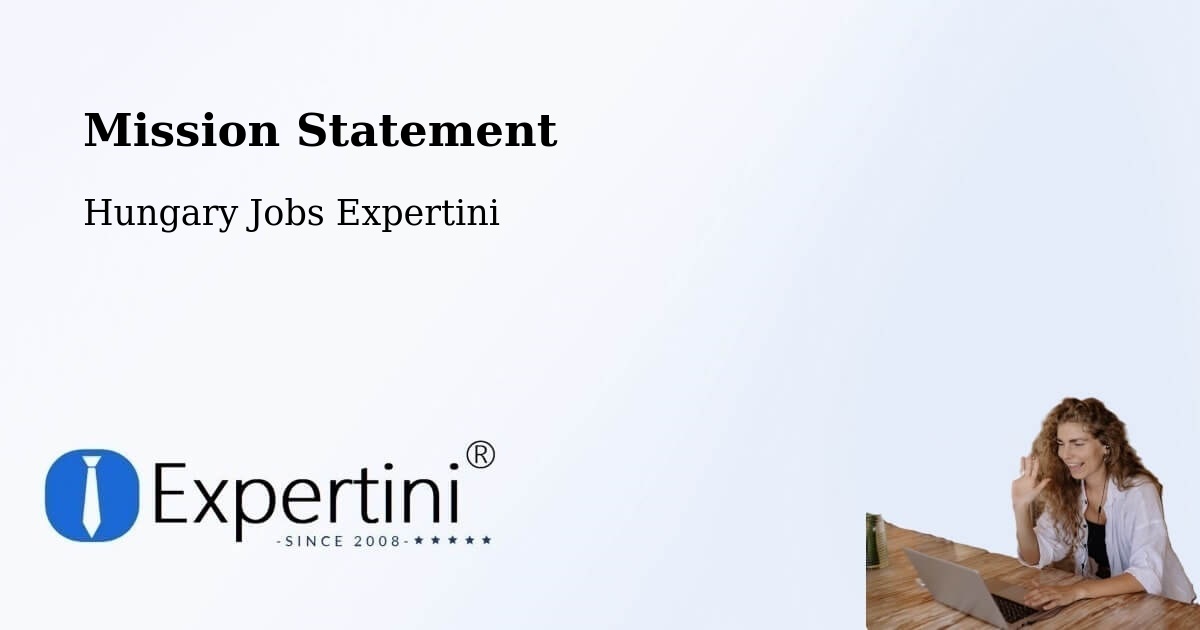 Corporate Mission – Pálmonostora - Hungary Jobs Expertini